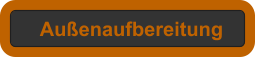 Au�enaufbereitung
